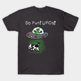 So Fun! UFOs! T-Shirt